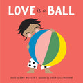 Abrams Books Love Is a Ball Book