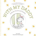 Abrams Books With My Daddy: A Book of Love and Family