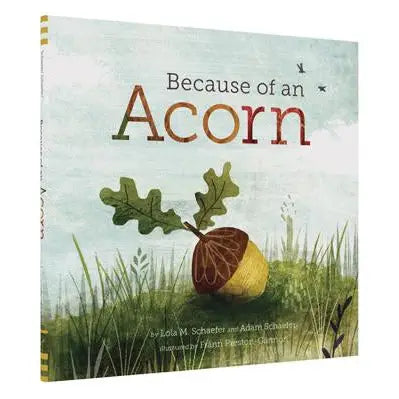 Chronicle Books Because of an Acorn Book