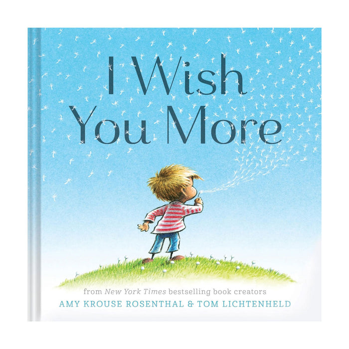 Chronicle Books I Wish You More Book