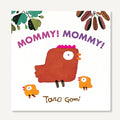 Chronicle Books Mommy! Mommy! Book