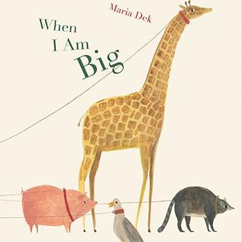 Chronicle Books When I Am Big Book