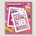 Cover of 'Dimensions Math Teacher's Guide 3B' featuring illustrations of mathematical concepts and tools with a pink background.