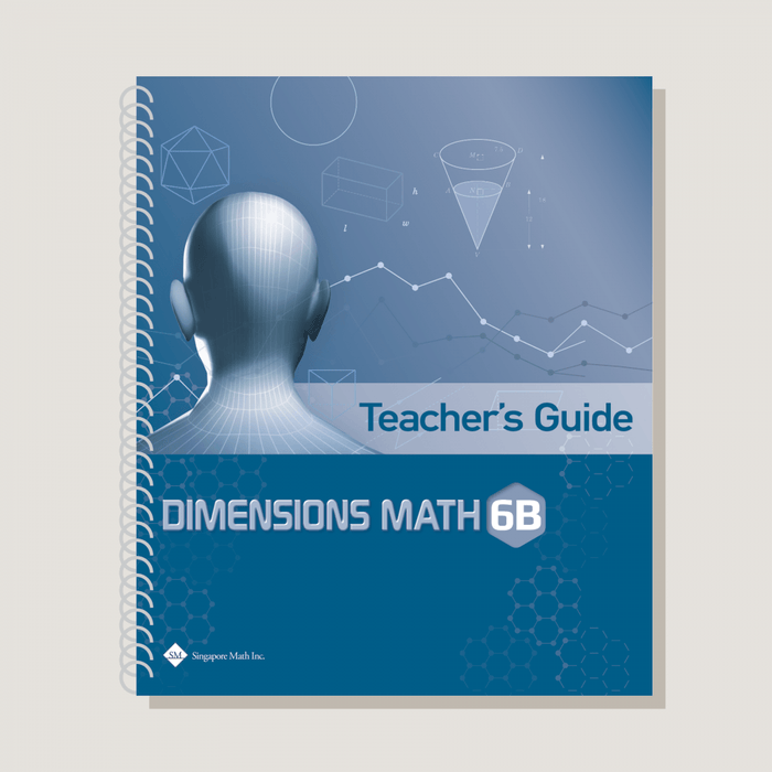 Teacher's Guide for Dimensions Math 6B, featuring a spiral binding and a cover design with a silhouette of a head, geometric shapes, and the title text.