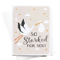 Easyhand Goods So Storked For You Greeting Card