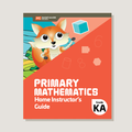 Cover of the 'Primary Mathematics Home Instructor's Guide' featuring a cartoon fox with a die and geometric shapes, and the text 'PRIMARY MATHEMATICS Home Instructor's Guide Grade KA'.