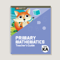 Cover of 'Primary Mathematics Teacher's Guide' for Grade KA, featuring a cartoon fox and geometric shapes on a blue background.