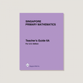 Singapore Primary Mathematics U.S. Edition Teacher's Guide 6A featuring a purple background and black lettering